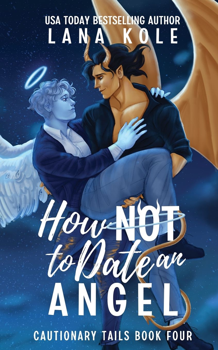 How Not to Date an Angel
