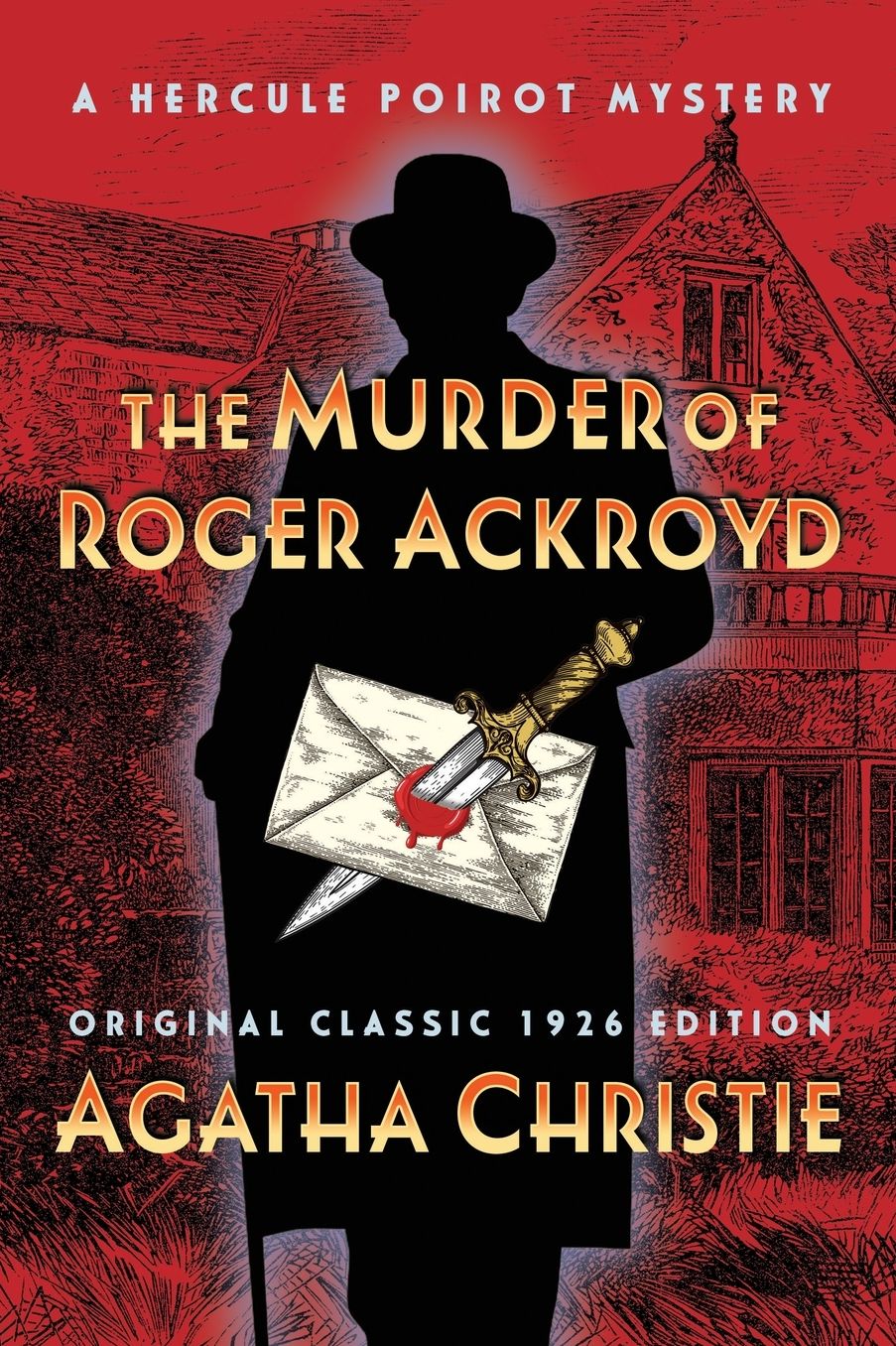 The Murder of Roger Ackroyd (Original Classic 1926 Edition): A Hercule Poirot Mystery
