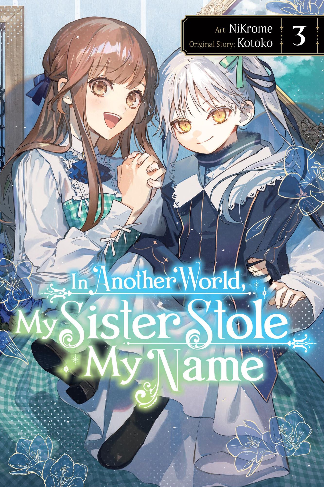 In Another World, My Sister Stole My Name, Vol. 3