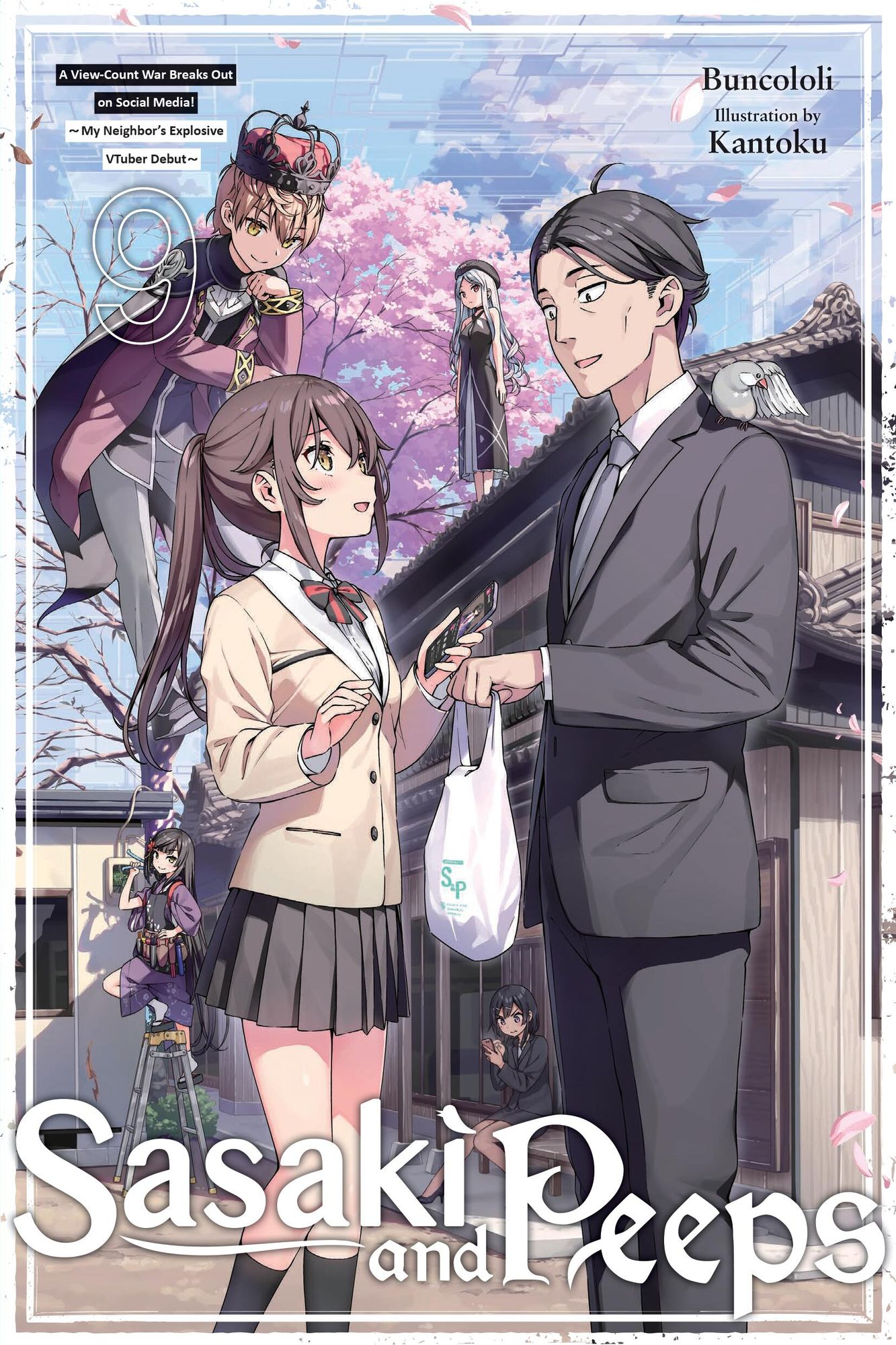 Sasaki and Peeps, Vol. 9 (light novel): A View-Count War Breaks Out on Social Media! ~My Neighbor's Explosive VTuber Debut~
