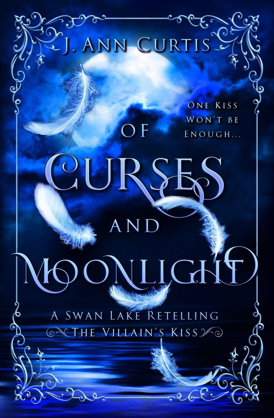 Of Curses and Moonlight: A Swan Lake Fairy Tale Retelling