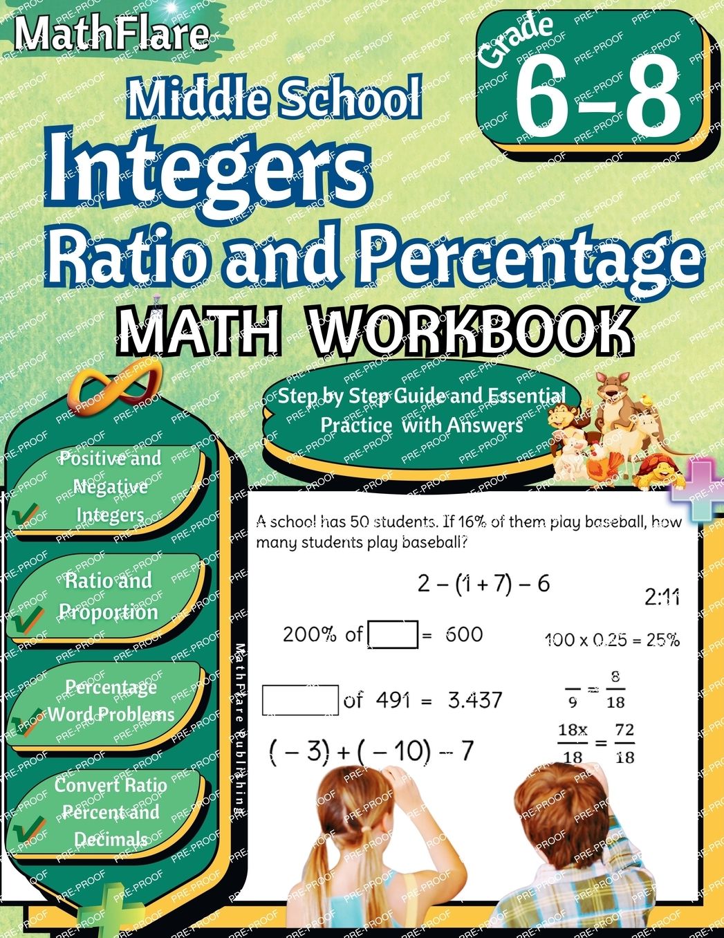Integers, Ratio and Percentage Math Workbook 6th to 8th Grade: Middle School Integers, Ratio and Proportion Workbook, Convert Percent and Decimals