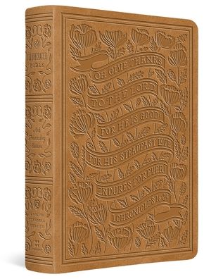 ESV IlluminatedT Bible, Art Journaling Edition (TruTone, Nubuck Caramel, 1 Chronicles 16:34 Design)