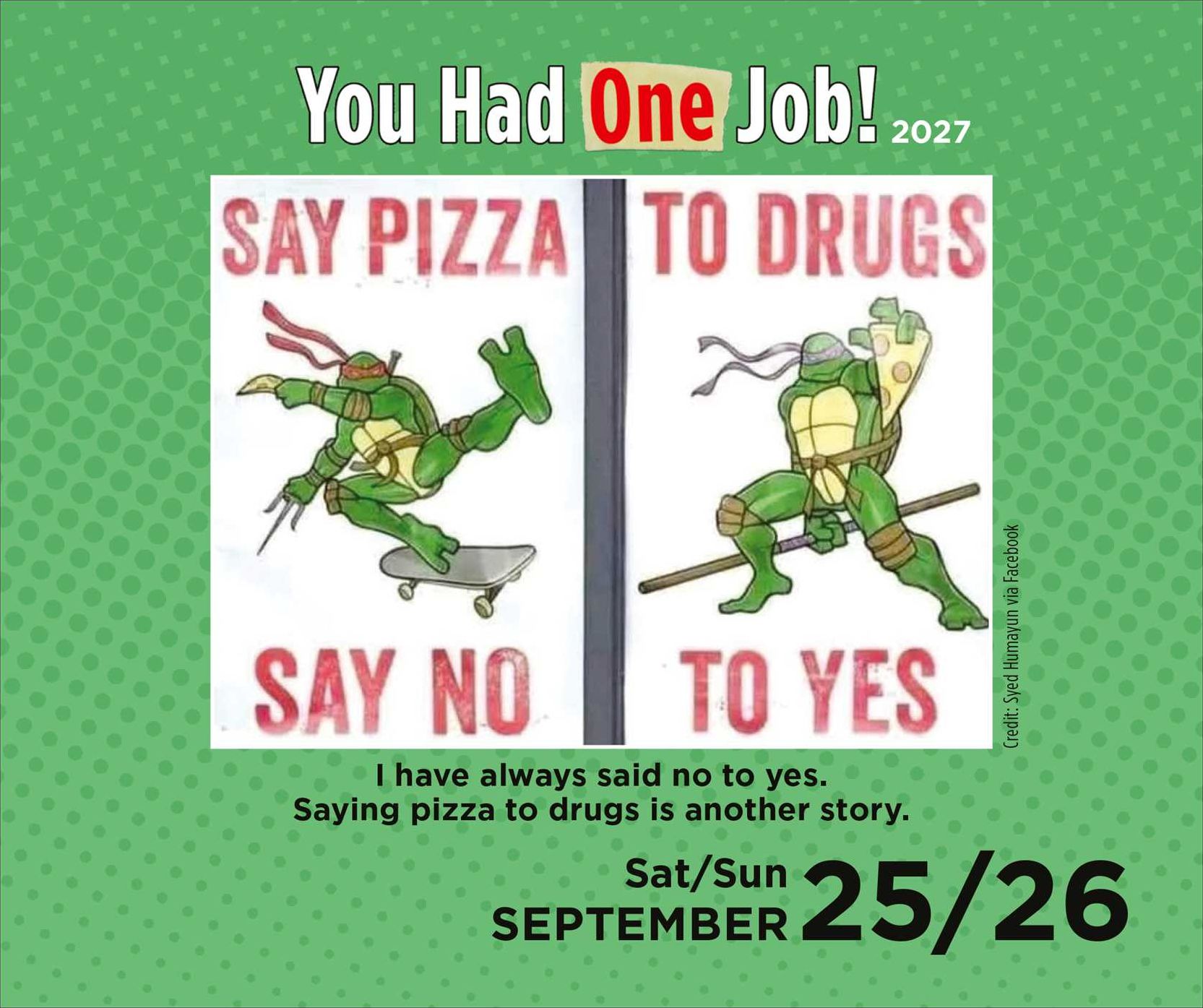 2027 You Had One Job Day-to-Day Calendar