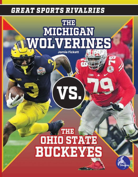 The Michigan Wolverines vs. The Ohio State Buckeyes