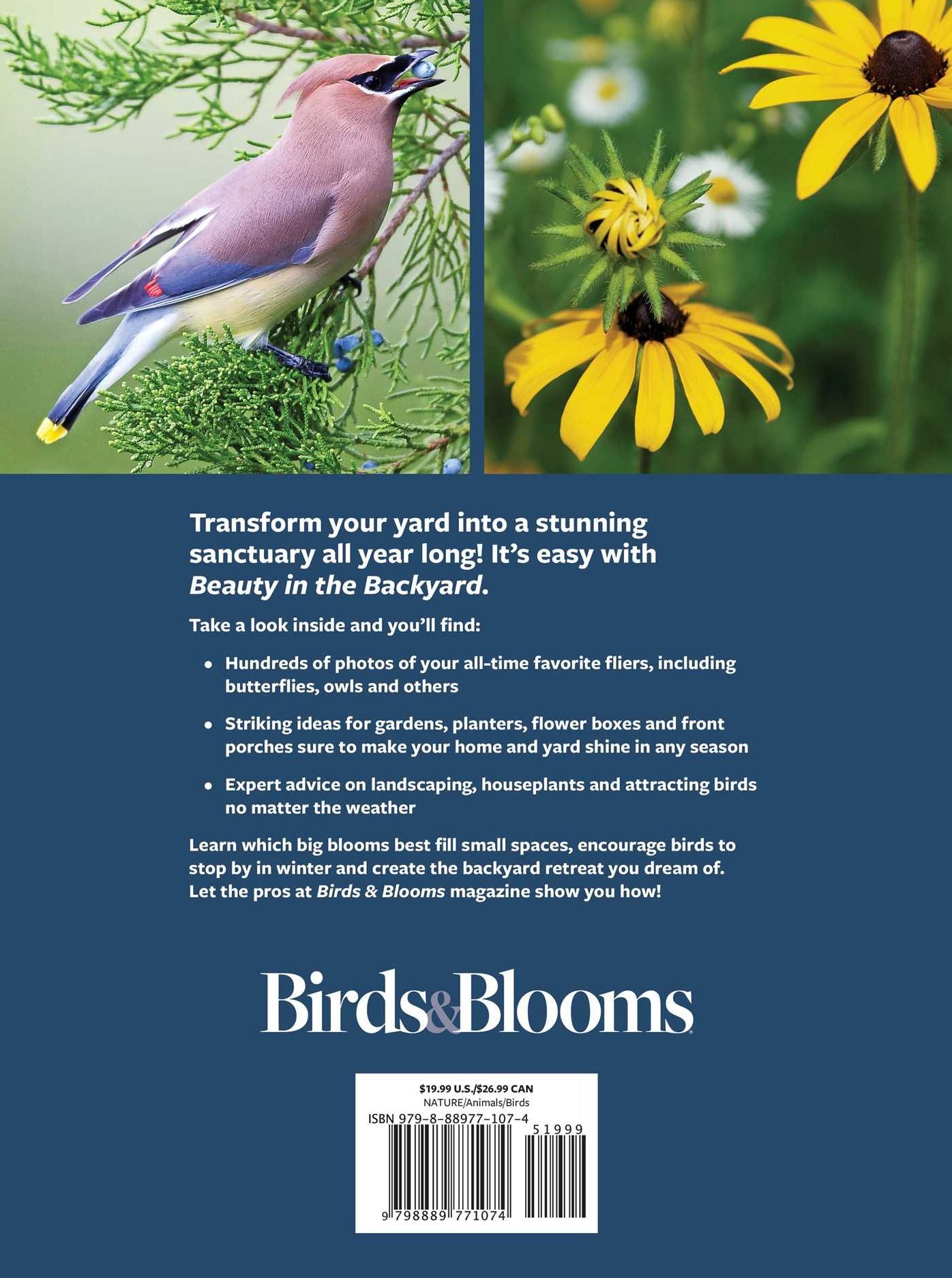 Birds & Blooms Beauty in the Backyard: 300+ TIPS, HINTS AND GARDEN GREATS TO CREATE AN OUTDOOR SPACE YOU CAN APPRECIATE YEAR-ROUND