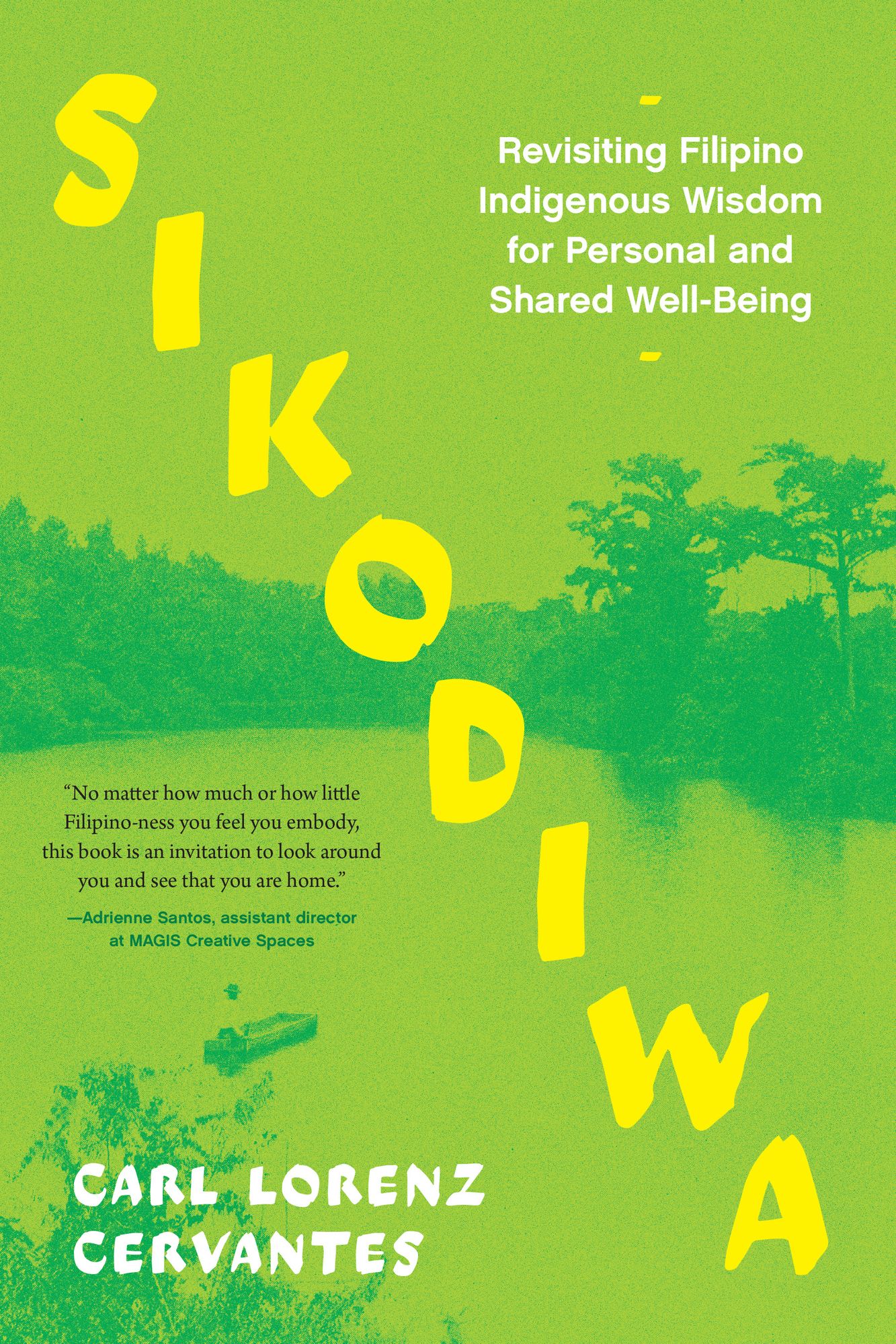 Sikodiwa: Revisiting Filipino Indigenous Wisdom for Personal and Shared Well-Being