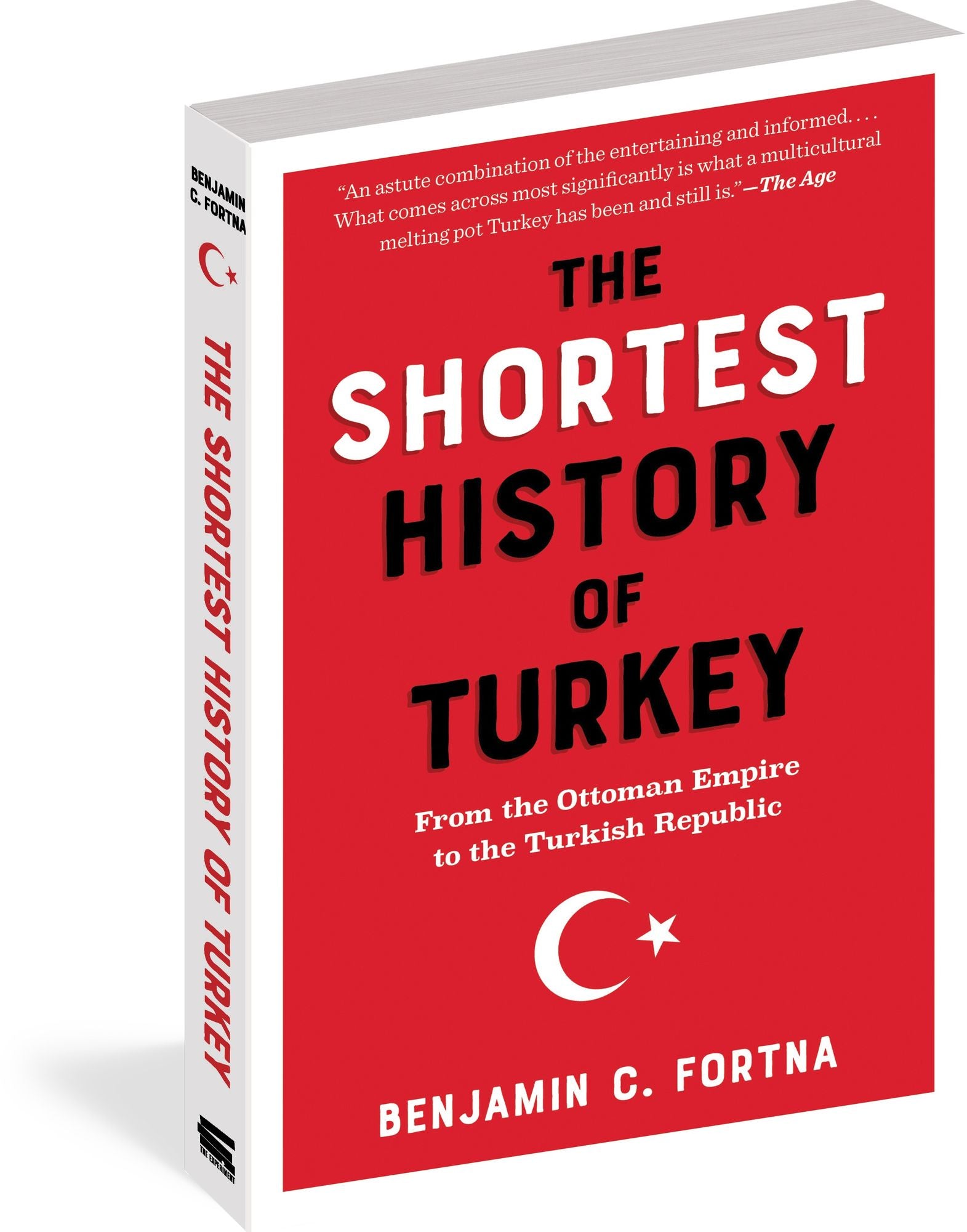 The Shortest History of Turkey: From the Ottoman Empire to the Turkish Republic