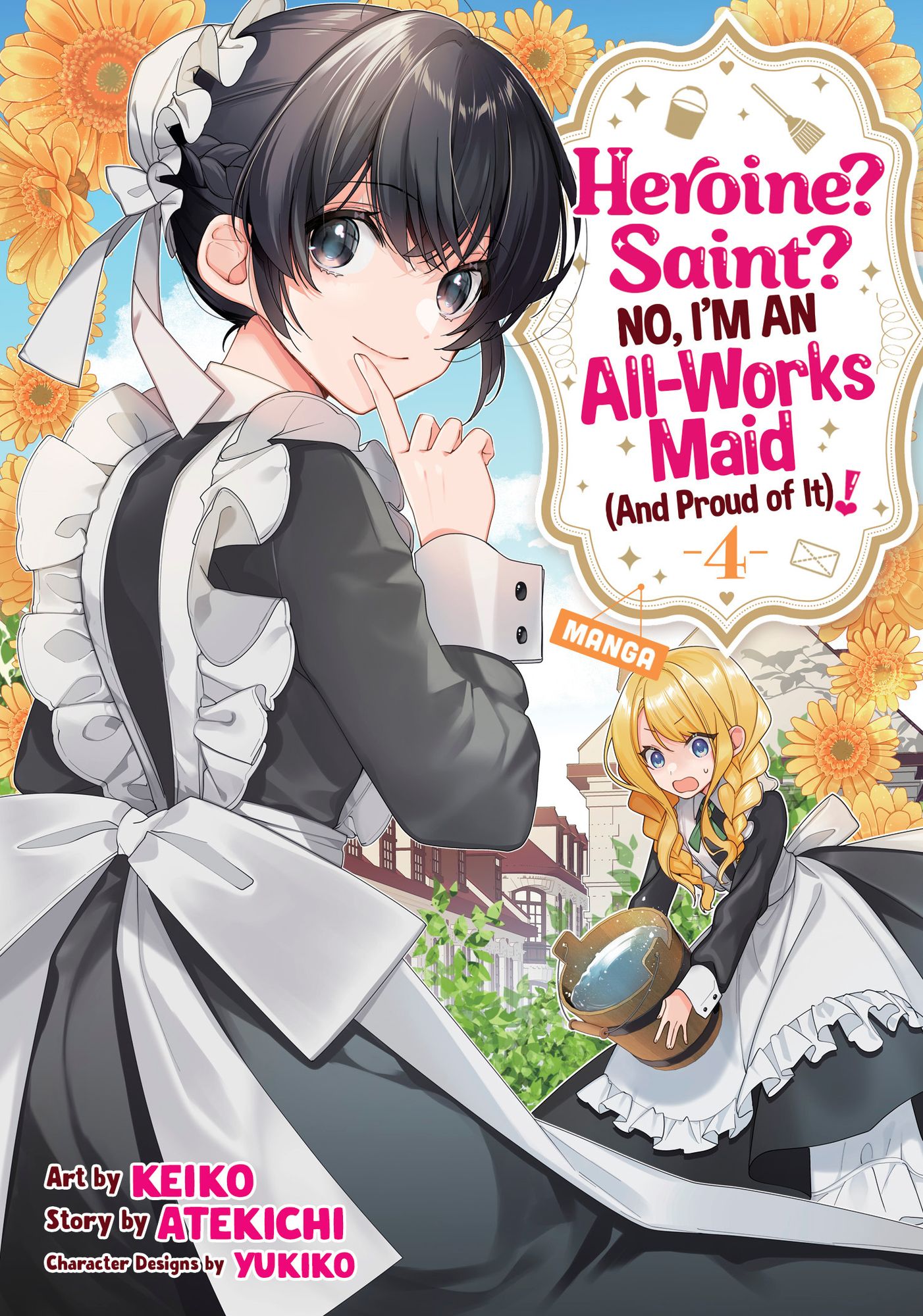 Heroine? Saint? No, I'm an All-Works Maid (And Proud of It)! Manga Vol. 4