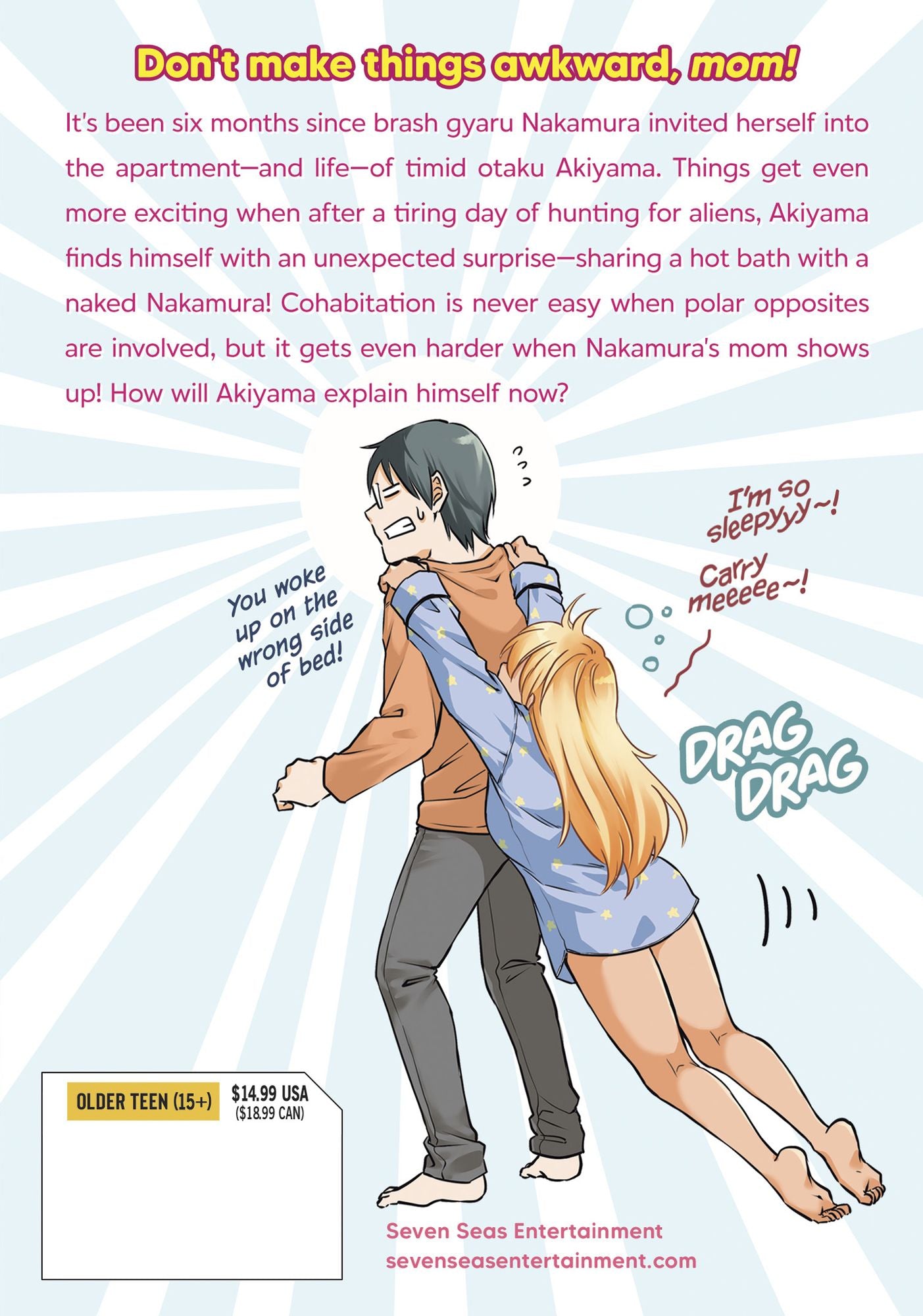 Nakamura-san, the Uninvited Gyaru Vol. 4