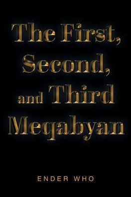 The First, Second, and Third Meqabyan