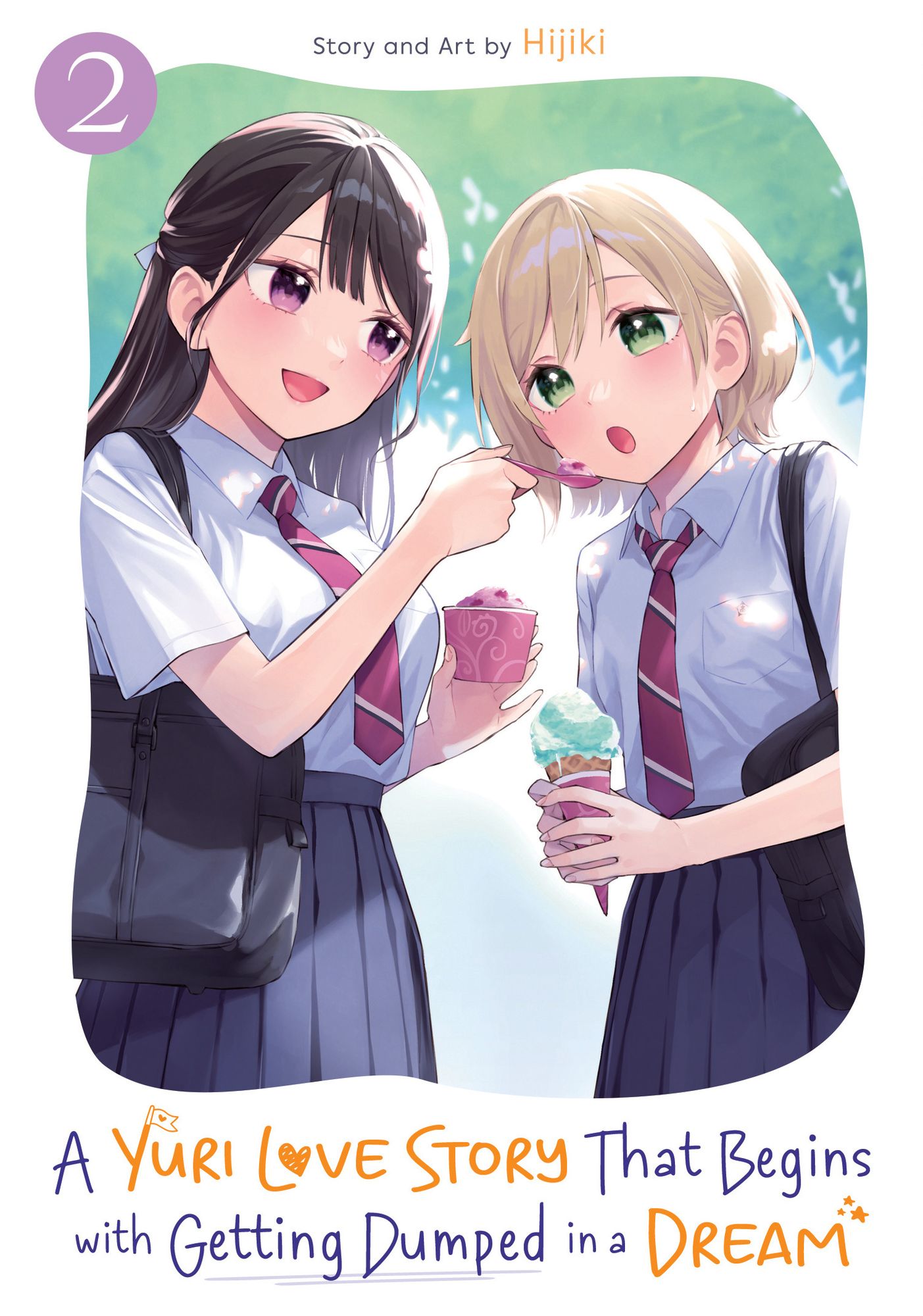 A Yuri Love Story That Begins with Getting Dumped in a Dream Vol. 2