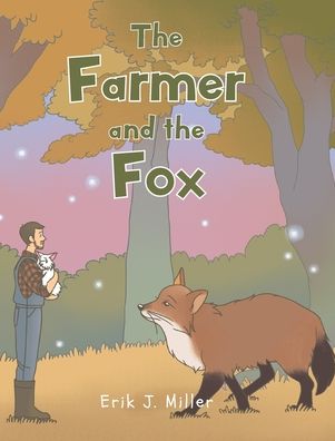 The Farmer and the Fox