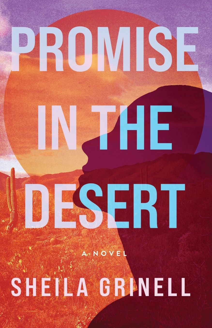 Promise in the Desert: A Sonoran Desert Novel