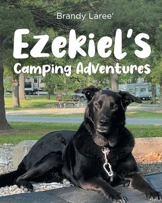 Ezekiel's Camping Adventures