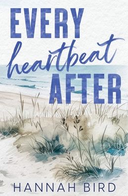 Every Heartbeat After