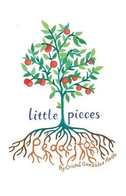 Pedacitos: Little Pieces