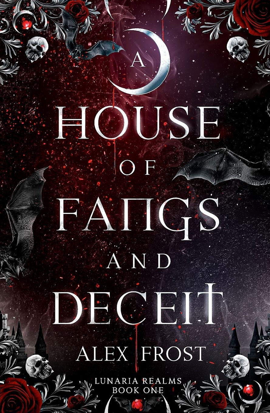 A House of Fangs & Deceit: A Why Choose Romantasy