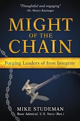 Might of the Chain: Forging Leaders of Iron Integrity