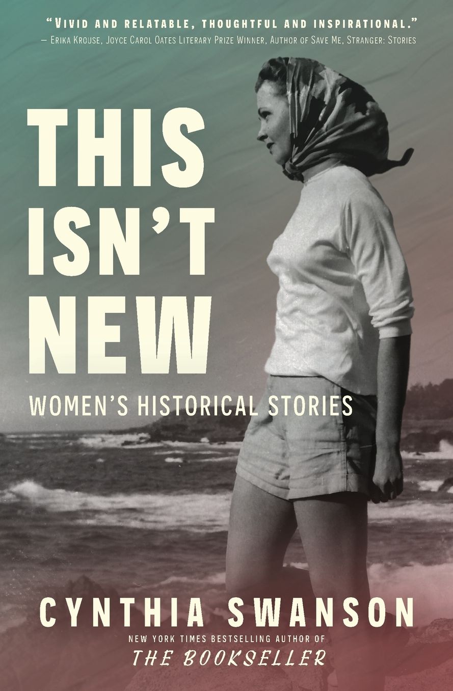 This Isn't New: Women's Historical Stories