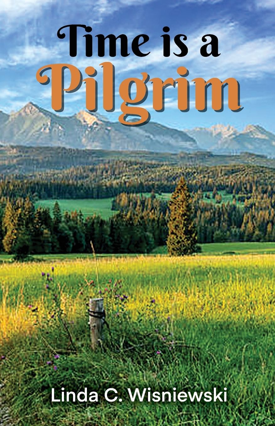 Time Is a Pilgrim