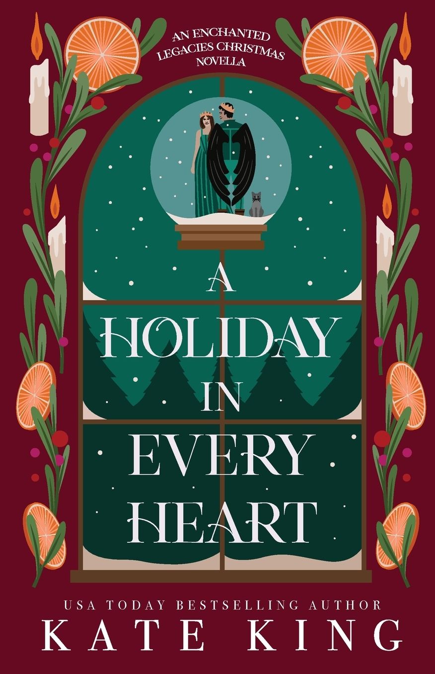 A Holiday in Every Heart: An Enchanted Legacies Christmas Novella