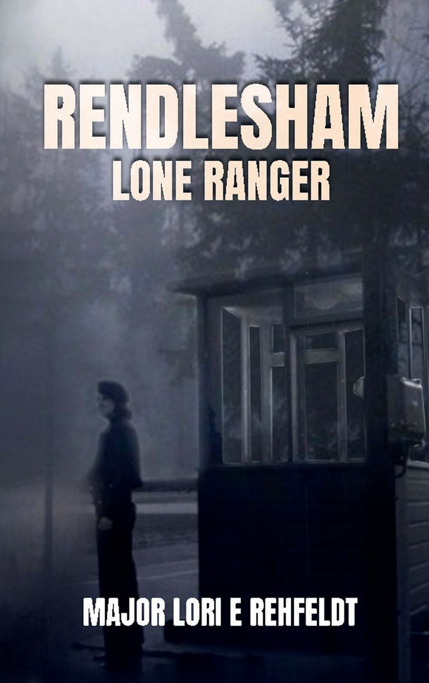 Rendlesham Lone Ranger